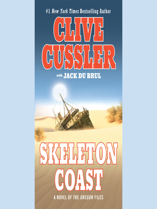 Title details for Skeleton Coast by Clive Cussler - Wait list